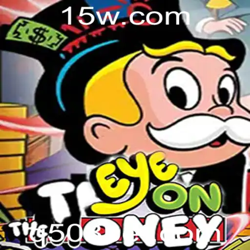 Descubra EyeOnTheMoney: O Novo Fenômeno no Mundo dos Jogos com 508bet